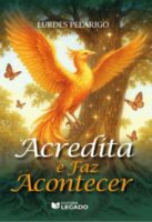 Acredita e Faz Acontecer