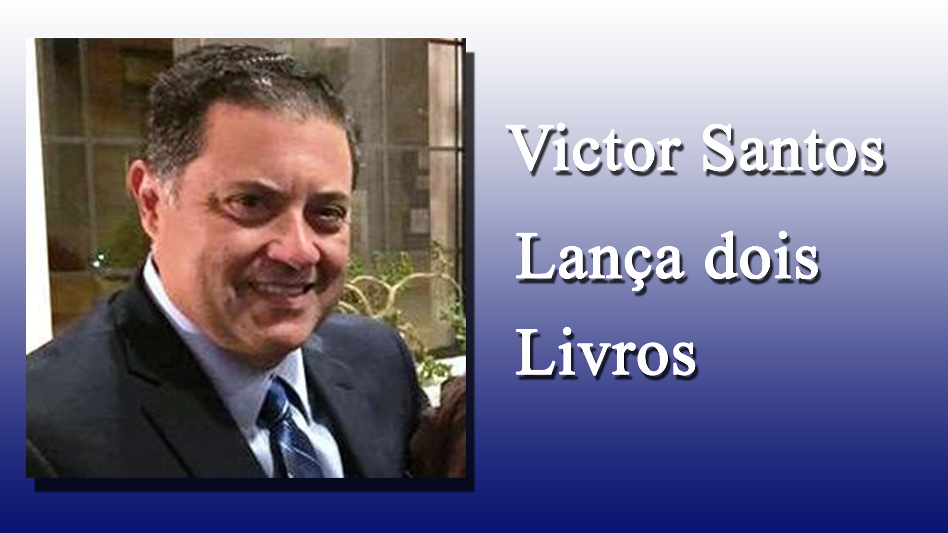 Victor Santos lança dois livros nos Açores